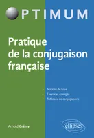 PRATIQUE DE LA CONJUGAISON FRANCAISE