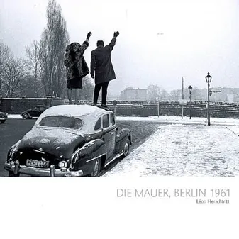 Die Mauer, Berlin 1961