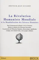 La révolution humaniste mondiale et la mondialisation des sciences humaines