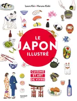 Le Japon illustré. Cuisine et art de vivre, Cuisine et art de vivre