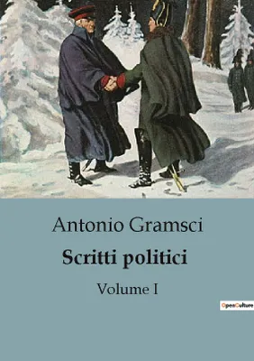 Scritti politici, Volume I
