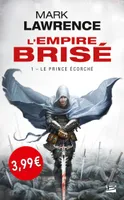 1, L'Empire brisé, T1 : Le Prince écorché OP PETITS PRIX IMAGINAIRE 2019