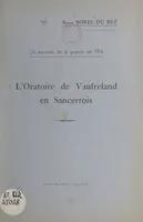 L'oratoire de Vaufreland en Sancerrois, Un ex-voto de la guerre de 1914