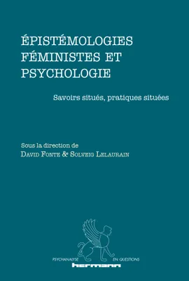 Épistémologies féministes et psychologie, Savoirs situés, pratiques situées