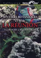 Sentiers botaniques à l'île de La Réunion