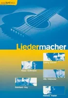 Liedermacher, Ulla Meinecke - Klaus Hoffmann - Georg Danzer - Hannes Wader - Reinhard Mey. Vocal and Guitar. Recueil de chansons.