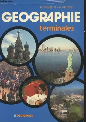 Géographie - terminales, le monde actuel