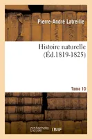 Histoire naturelle. Tome 10 (Éd.1819-1825)
