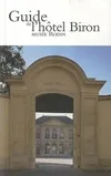 Livres Loisirs Voyage Guide de voyage Guide de l'Hôtel Biron, Musée Rodin Musée Rodin, Jean-Loup Leguay