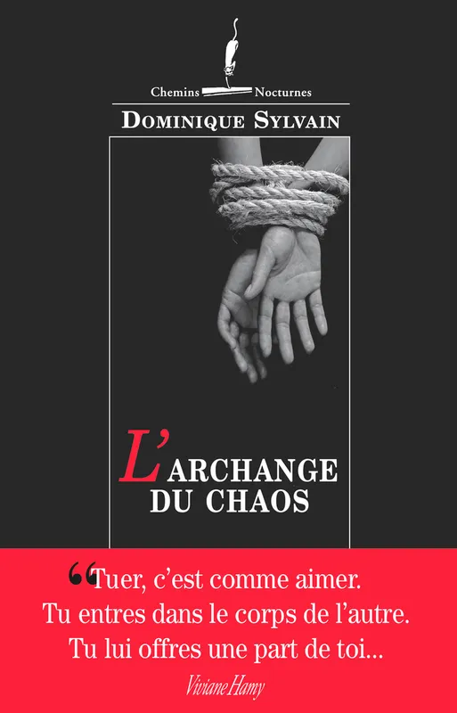 Livres Polar Thriller L'Archange du chaos, LARCHANGE DU CHAOS Dominique Sylvain