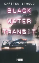 Black water transit