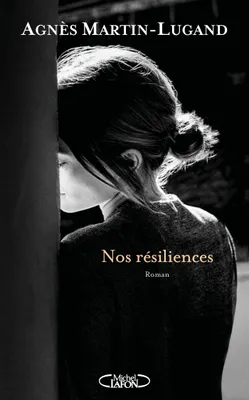 Nos résiliences, NOS RESILIENCES [NUM]