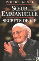 Soeur Emmanuelle, Secrets de vie