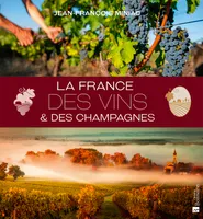 La France des vins et des champagnes
