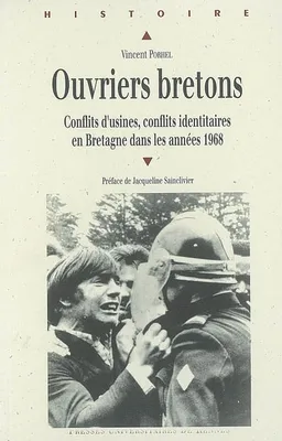 Ouvriers bretons, Conflits d'usines, conflits identitaires en Bretagne dans les années 1968