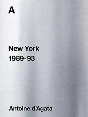 A, 1, New York 1989-93