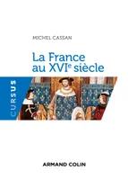 La France au XVIe siècle
