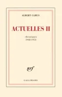 Actuelles (Tome 2-Chroniques 1948-1953), Écrits politiques