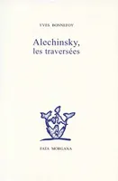 Alechinsky,Les Traversees