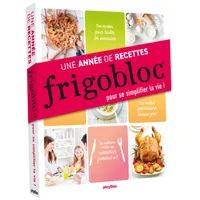 Frigobloc : Une année de recettes pour se simplifier la vie !