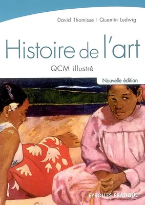 Histoire de l'art, QCM illustré - Coll. Eyrolles Pratique