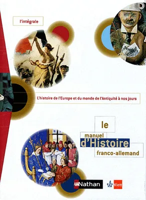 L'intégrale du manuel d'Histoire Franco-Allemand