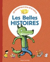 Recueil Les Belles Histoires, 10 histoires à lire et à relire