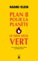 Plan B pour la planète, Le new deal vert