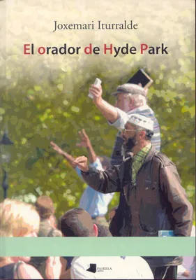 ORADOR DE HYDE PARK, EL