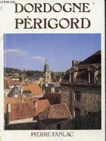 Dordogne-Périgord, Périgord
