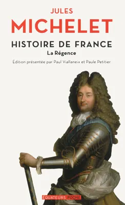 15, Histoire de France - tome 15 La Régence
