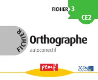 Fichier Orthographe 3 - Fiches Elèves