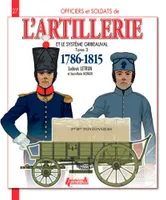 FRENCH ARTILLERY AND THE GRIBEAUVAL SYSTEM - VOL.3