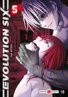 Évolution six, 5, Evolution Six - vol.05