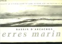 BASSIN D'ARCACHON TERRES MARINES.