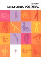Le stretching postural - méthodes et bienfaits, méthodes et bienfaits