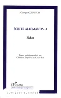 Écrits allemands, 1, Ecrits allemands - I, Fichte