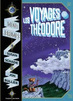 1, Le mont des brumes, Tome 01, Les voyages de Théodore : le mont des brumes