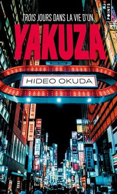 Trois jours dans la vie d'un yakuza
