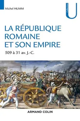 La République romaine et son empire, De 509 av. à 31 av. J.-C.