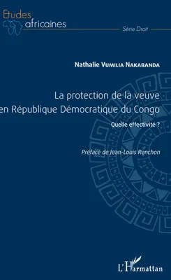 La protection de la veuve en République démocratique du Congo, Quelle effectivité?