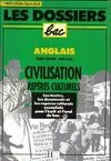 Les Dossiers presse bac., 9, Anglais. Civilisation, repères culturels