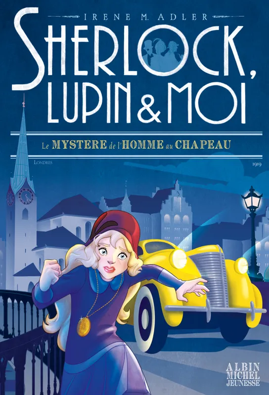 Jeux et Jouets Livres Livres pour les  9-12 ans Romans 15, Sherlock, Lupin & moi T15 Le Mystère de l'homme au chapeau Irène Adler