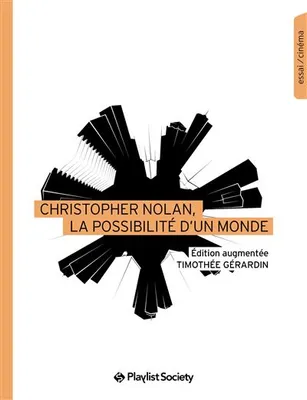 Christopher Nolan, la possibilité d’un monde
