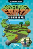 Minecraft Earth, Le guide de jeu