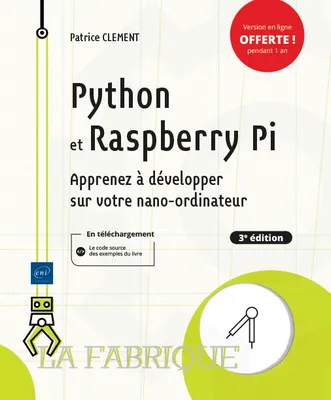 Python et Raspberry Pi, Apprenez à développer sur votre nano-ordinateur