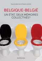Belgique - België, Un État, deux mémoires collectives