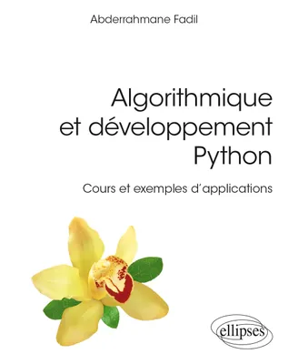 Algorithmique et développement Python, Cours et exemples d'applications