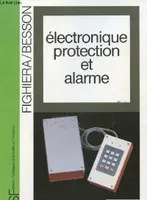 Electronique protection et alarme