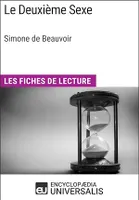 Le Deuxième Sexe de Simone de Beauvoir, Les Fiches de lecture d'Universalis